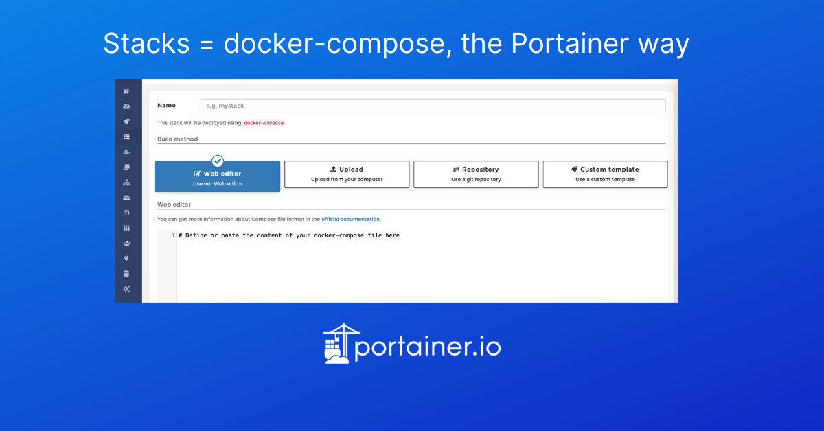 Stacks = docker-compose, the Portainer way